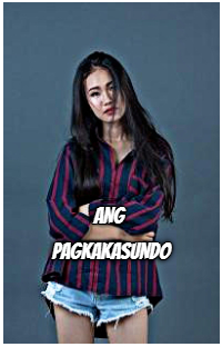 ANG PAGKAKASUNDO